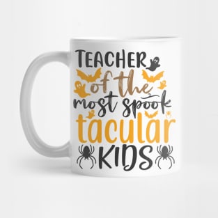 Teacher Of The Most Spook Tacular Kids Mug